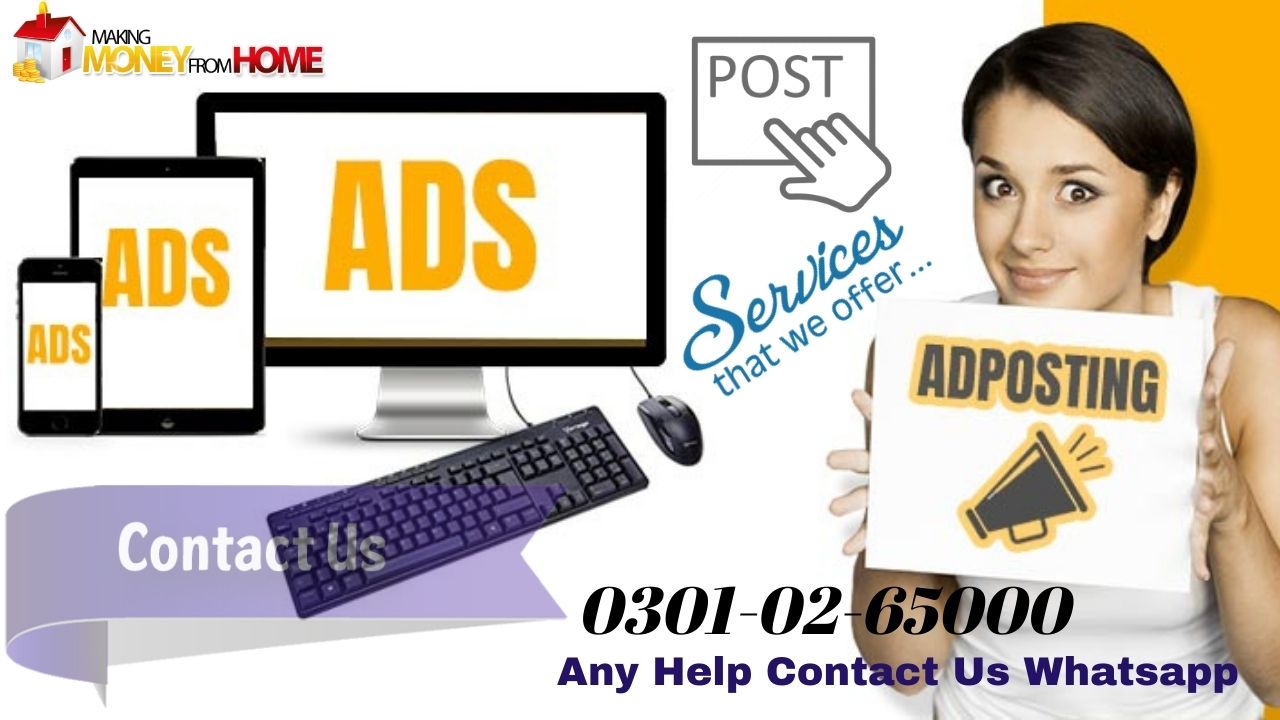 We grant you an online ad posting job that makes you to earn