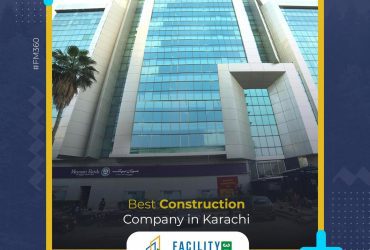 Construction Company in Karachi | Contractor in Karachi | FM360