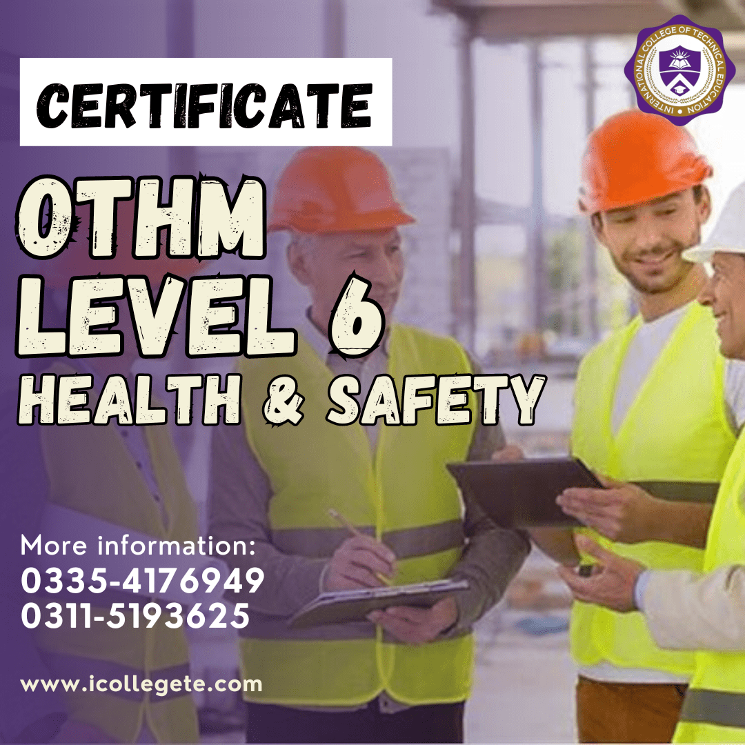 International OTHM level six health and safety course in Sargodha Sahiwal